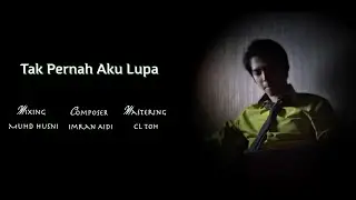 Snapshot - Tak Pernah Aku Lupa ( Official Lyric Video )