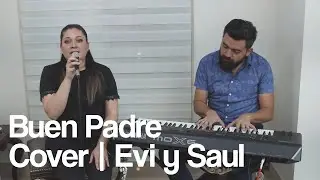BUEN PADRE | COVER | EVI Y SAUL