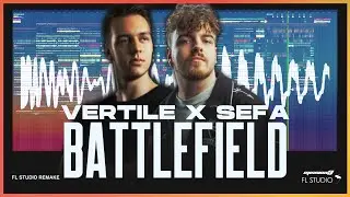 FL STUDIO | SEFA & VERTILE - BATTLEFIELD | REMAKE - FLP