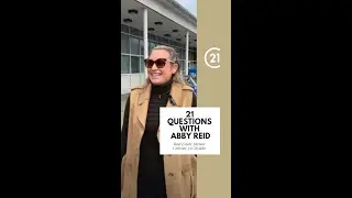 21 Questions with Abby Reid