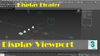 3ds Max Display Floater | Hide, Unhide, Freeze, Unfreeze, etc | DC