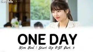 [Sub Indo] Kim Feel – One Day | Start Up OST Part. 3 Lirik