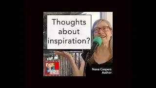 Author Nona Caspers 07: Writing & Inspiration (2019)