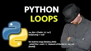 Python Loops: For Loops, While Loops, a Beginners Python Loop Tutorial