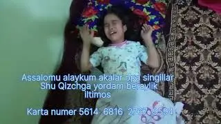 Assalomu alaykum akalar opa singillar shu Qizchaga yordam beraylik. Karta  5614   6816 2767  9594