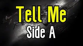 Tell Me (KARAOKE) | Side A
