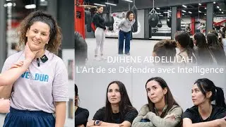 DJIHENE ABDELLILAH : L’Art de se Défendre avec Intelligence
