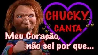 Chucky canta 