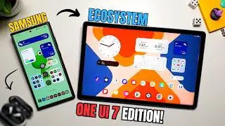 Samsung Ecosystem Will BLOW Your Mind! One UI 7 Edition!