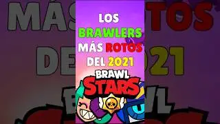 BRAWLERS ROTOS DEL 2021 🤫🧏 #brawlstars #trebor #shorts