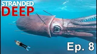 Fighting the Squid Boss, Lusca! Stranded Deep Ep. 8