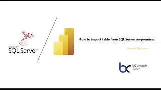 Power BI - How to import a Table from SQL Server on-permisses