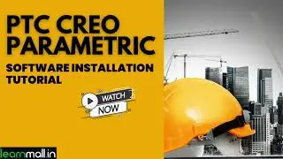 PTC Creo Paramteric - Software Installation ( Student Version)