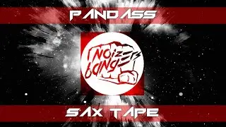 PANDASS - Sax Tape - Original Mix