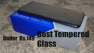 Best Tempered glass for Asus Zenfone Max pro m1