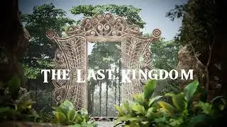 The Last Kingdom