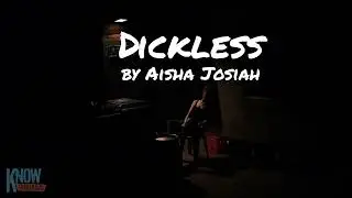 Dickless by Aisha Josiah - Trailer