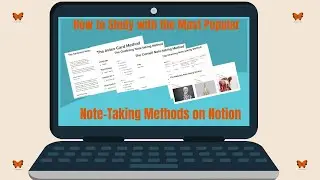 How to Study with the Most Popular Note Taking Methods on Notion