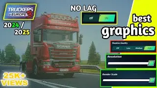 NO LAG 👍 ● BEST GRAPHICS SETTING FOR MED RANGE DEVICE TRUCKERS OF EUROPE 3 ● BEST GRAPHICS SETTING