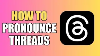 How To Pronounce Threads (Instagram new app)