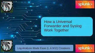 Splunk Universal Forwarder Tutorial - How to send Syslog to Splunk