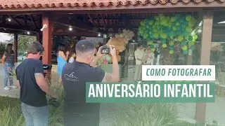 Como fotografar aniversário infantil (Na prática) - VLOG #02