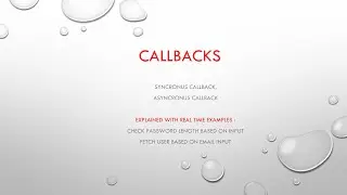What is Callback ? Explained with RealTime Examples JavaScript, Node.JS.