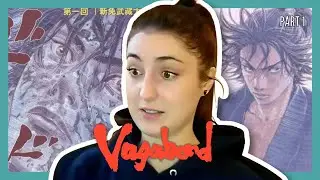 Let's Read! VAGABOND (Chapters 1 - 8) | Vagabond | Some European Chick