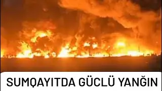 SUMQAYIT da Azersun holding ə məxsus anbar yanıb