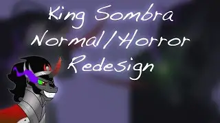 King Sombra Normal/Horror Redesign - Speedpaint