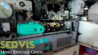 KEGIATAN SERVIS MESIN IR 6000/5000