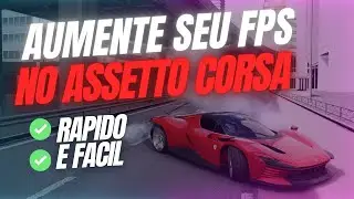 How to greatly increase your fps without reducing graphics in assetto corsa