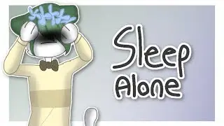 SLEEP ALONE | meme BUT it's made with Firealpaca and a mouse
