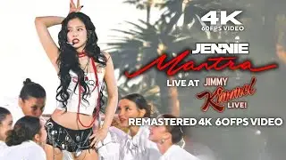 [4K 60FPS] JENNIE - Mantra (live at Jimmy Kimmel Live)