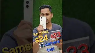 samsung s24 camera vs Samsung s23 camera comparison and zoom test #camera #shorts