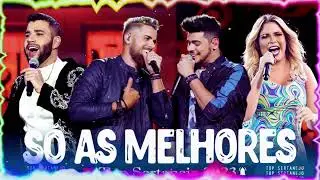 AS MELHORES DE 2023: SÓ AS MELHORES DO SERTANEJO LANÇAMENTOS | AS MAIS TOCADAS DE 2023
