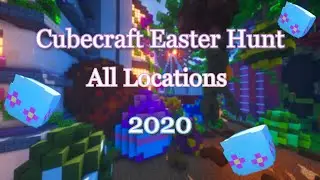 ALL CUBECRAFT EASTER EGG HUNT LOCATIONS 2020!