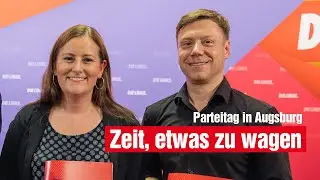 Parteitag in Augsburg: "Zeit, etwas zu wagen!"