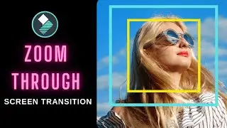 Zoom Through Screen Transiton in Filmora | Filmora Tutorial