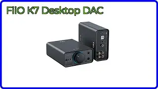 REVIEW (2026): FiiO K7 Desktop DAC. ESSENTIAL details.