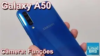 Samsung Galaxy A50 - câmera: funções