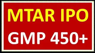 MTAR IPO LIVE | MTAR IPO GMP | MTAR IPO REVIEW | MTAR IPO ANALYSIS | MTAR IPO DETAILS