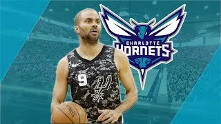 Tony Parker ● Welcome To Charlotte ● Silky Plays