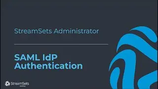 Setting Up SAML IdP Authentication