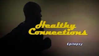 Healthy Connections | Epilepsy