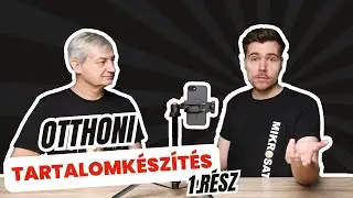 Otthoni tartalomkészítés 1. rész - Hogyan kezdj neki?