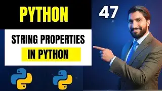 #47 String Properties in Python 🔥 | Immutable, Indexed & Ordered Explained | Python for Beginners