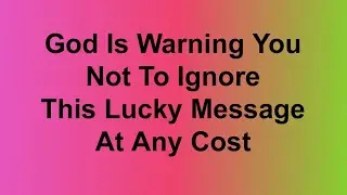 God Is Warning You Not To Ignore This Lucky And Devine MSG At Any Cost.. April 1 Episode 385