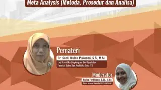 SEMINAR ONLINE : Meta Analysis (Metoda, Prosedur dan Analisa)