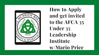 How to Apply and get invited to the AFCA 35 Under 35 Coaches Leadership Institute with Mario Price